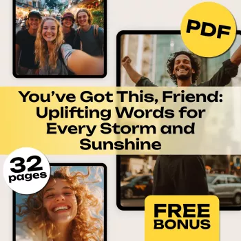 Uplifting Words to Encourage a Friend (Instant eBook)